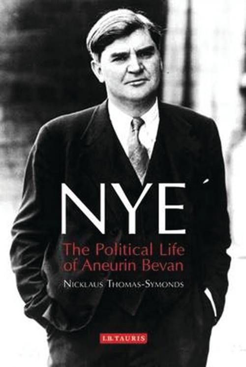 Cover of the book NYE by Nicklaus Thomas-Symonds, Bloomsbury Publishing