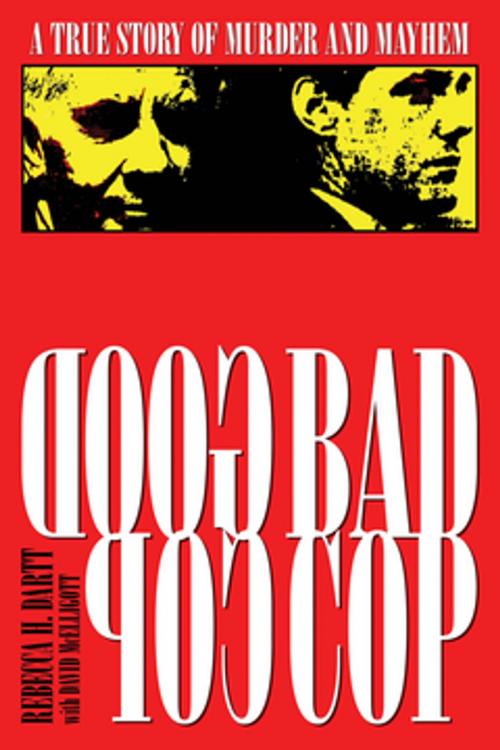 Cover of the book Good Cop/Bad Cop by Rebecca Cofer - Dartt, New Horizon Press