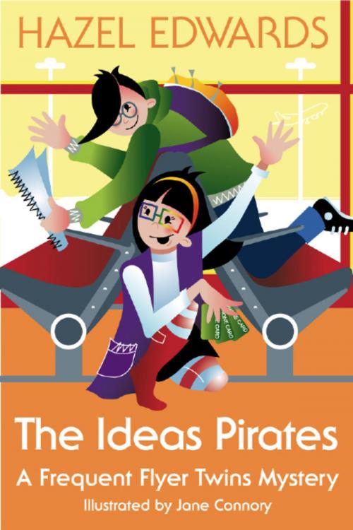 Cover of the book The Ideas Pirates by Hazel Edwards, Hazel Edwards
