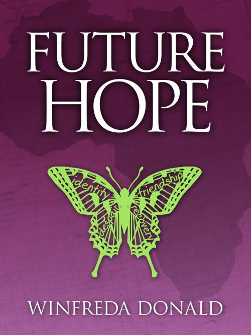Cover of the book Future Hope by Winfreda Donald, Winfreda Donald