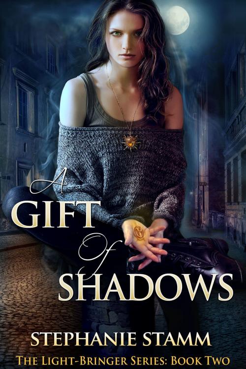 Cover of the book A Gift of Shadows by Stephanie Stamm, Stephanie Stamm