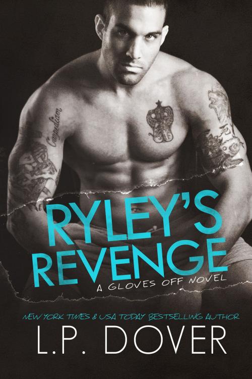 Cover of the book Ryley's Revenge by L.P. Dover, L.P. Dover