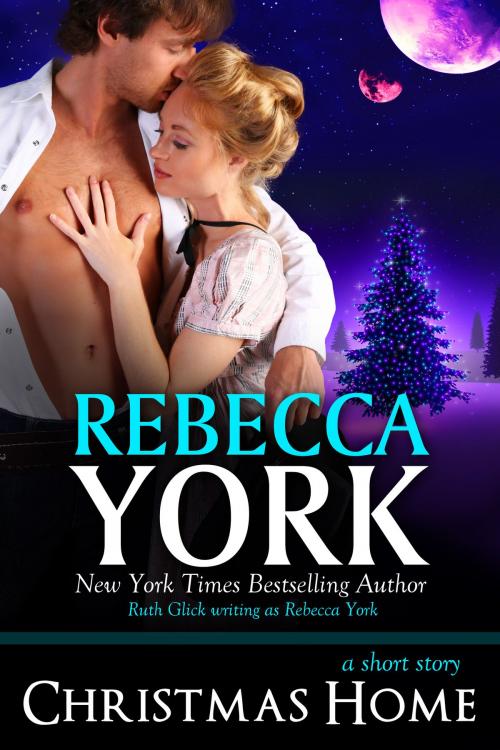 Cover of the book Christmas Home (Off World Series, Book #5) by Rebecca York, Light Street Press