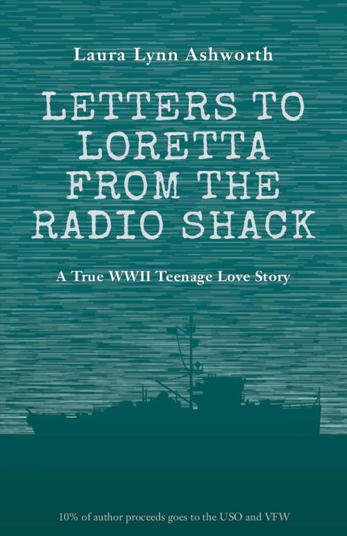 Cover of the book Letters to Loretta from the Radio Shack by Laura Lynn Ashworth, Laura Lynn Ashworth