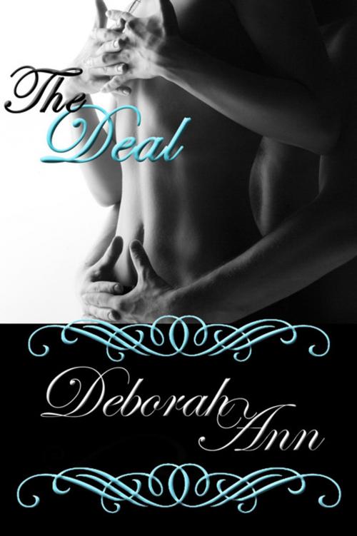 Cover of the book The Deal by Deborah Ann, Destiny Publishing-Hester
