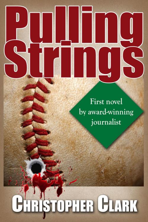 Cover of the book Pulling Strings by Christopher Clark, Christopher Clark