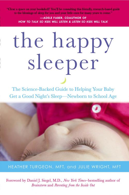 Cover of the book The Happy Sleeper by Heather Turgeon, MFT, Julie Wright, MFT, Penguin Publishing Group