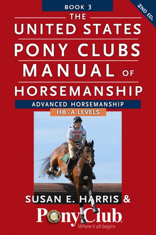 Cover of the book The United States Pony Clubs Manual of Horsemanship by Susan E. Harris, Turner Publishing Company