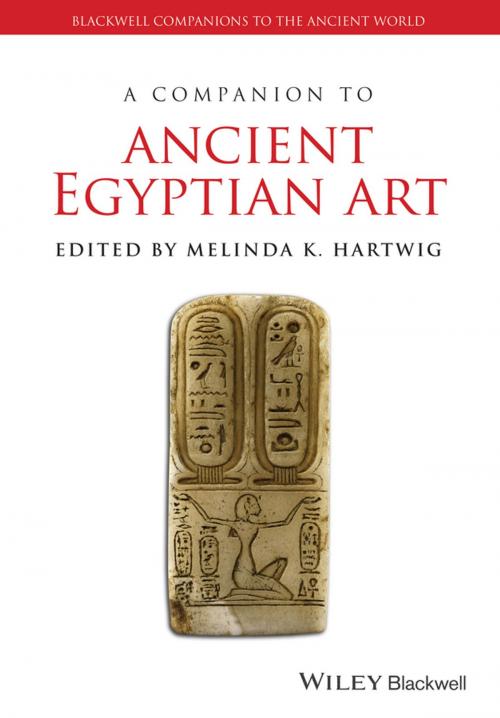 Cover of the book A Companion to Ancient Egyptian Art by , Wiley