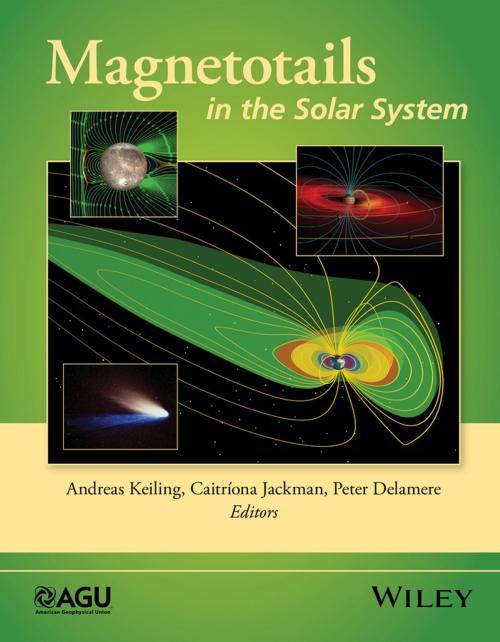 Cover of the book Magnetotails in the Solar System by , Wiley
