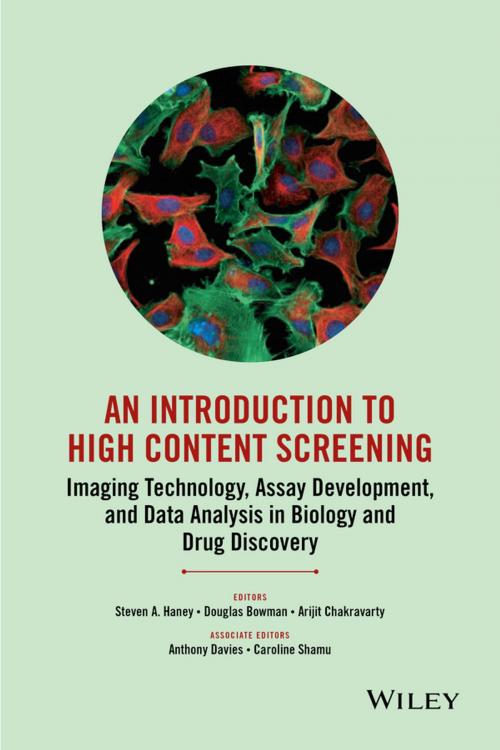 Cover of the book An Introduction To High Content Screening by Anthony Davies, Caroline Shamu, Wiley