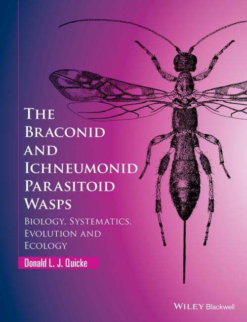 Cover of the book The Braconid and Ichneumonid Parasitoid Wasps by Donald L. J. Quicke, Wiley