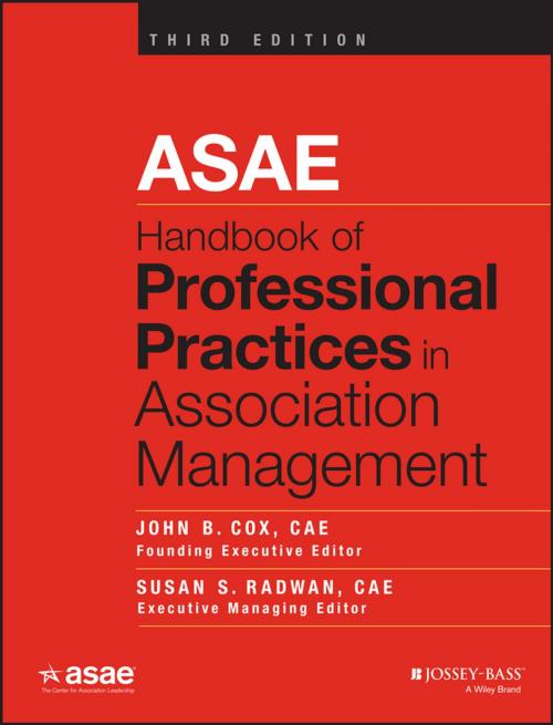 Cover of the book ASAE Handbook of Professional Practices in Association Management by , Wiley