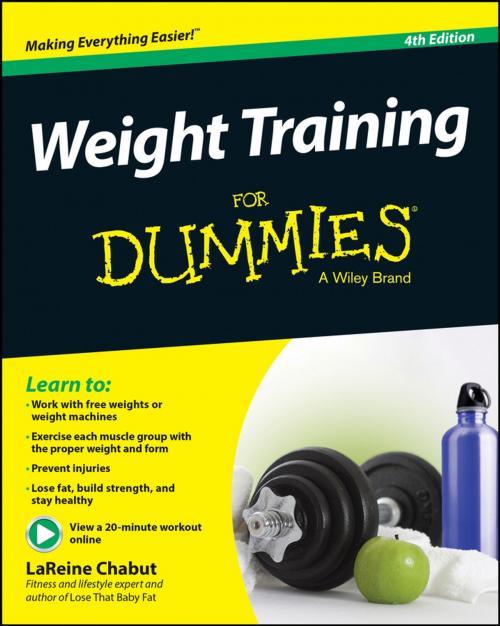 Cover of the book Weight Training For Dummies by LaReine Chabut, Wiley