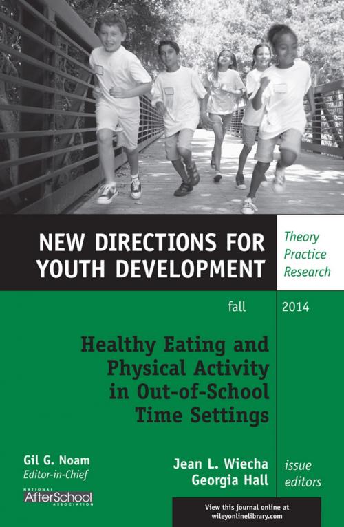 Cover of the book Healthy Eating and Physical Activity in Out-of-School Time Settings by , Wiley
