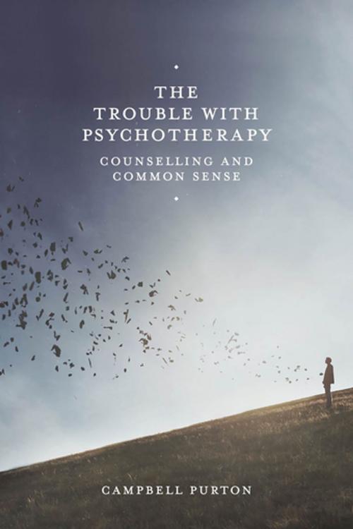 Cover of the book The Trouble with Psychotherapy by Dr Campbell Purton, Palgrave Macmillan