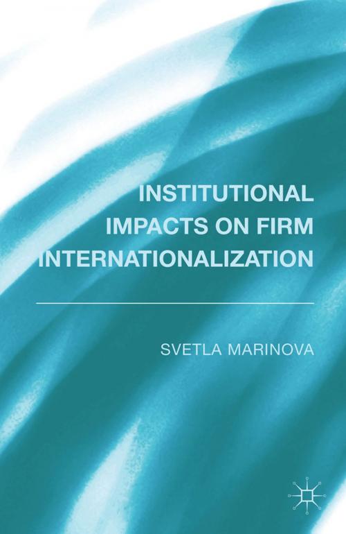 Cover of the book Institutional Impacts on Firm Internationalization by , Palgrave Macmillan UK