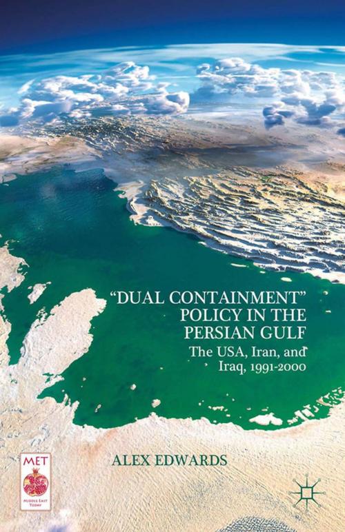 Cover of the book “Dual Containment” Policy in the Persian Gulf by A. Edwards, Palgrave Macmillan US
