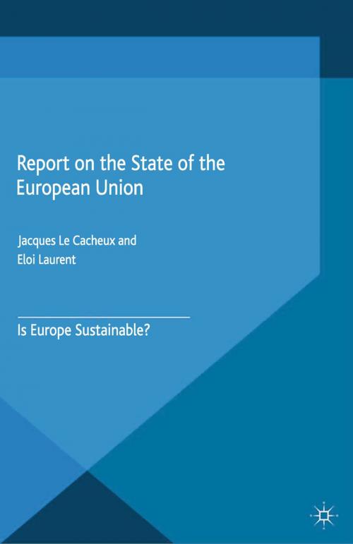 Cover of the book Report on the State of the European Union by E. Laurent, Jacques Le Cacheux, David Jasper, Palgrave Macmillan UK
