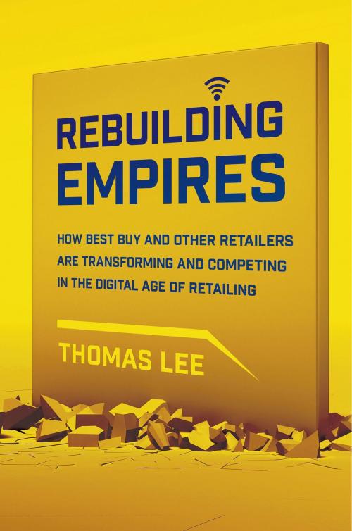 Cover of the book Rebuilding Empires by Thomas Lee, St. Martin's Press