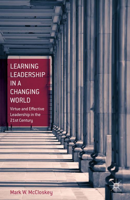 Cover of the book Learning Leadership in a Changing World by Mark W. McCloskey, Palgrave Macmillan
