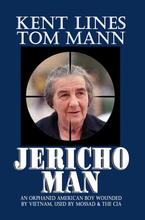 Cover of the book Jericho Man by Kent Lines & Thomas Mann, CUSTOM BOOK PUBLICATIONS