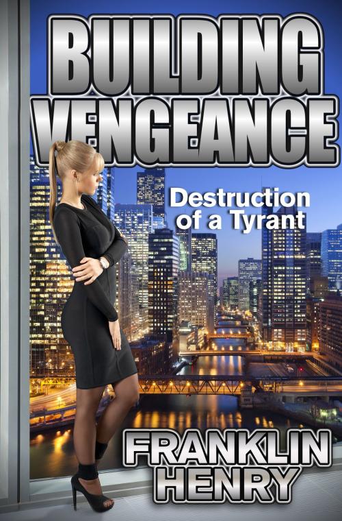 Cover of the book Building Vengeance by Franklin Henry, Franklin Henry