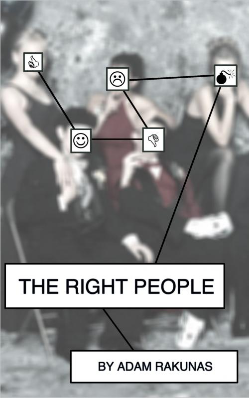 Cover of the book The Right People by Adam Rakunas, Adam Rakunas