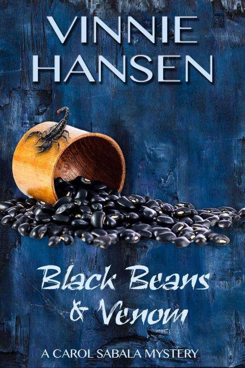 Cover of the book Black Beans & Venom by Vinnie Hansen, Vinnie Hansen