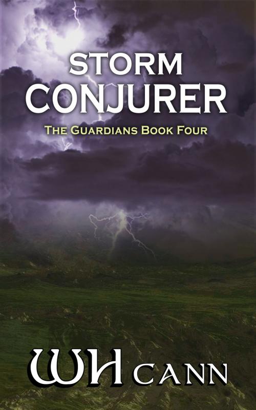 Cover of the book The Guardians Book 4: Storm Conjurer by W. H. Cann, W. H. Cann
