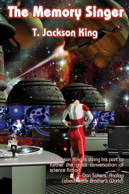 Cover of the book The Memory Singer by T. Jackson King, Gray Rabbit Publications / Fantastic Books