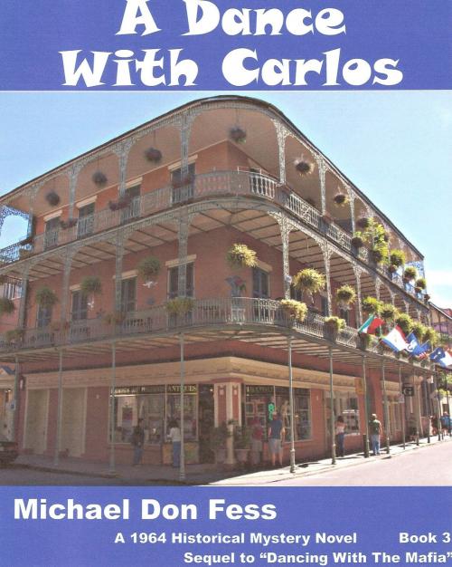 Cover of the book A Dance With Carlos by Michael Don Fess, Michael Don Fess