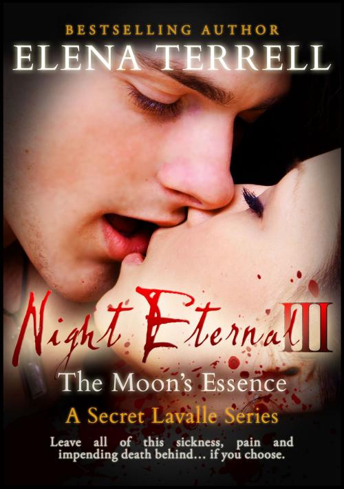 Cover of the book The Moon's Essence: Night Eternal 3 by Elena Terrell, Sandra Ross