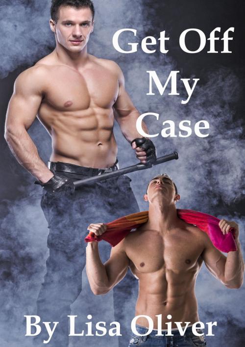 Cover of the book Get Off My Case by Lisa Oliver, Lisa Oliver