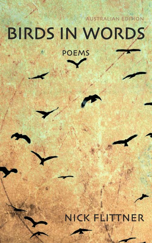 Cover of the book Birds In Words: Poems by Nick Flittner, Nick Flittner