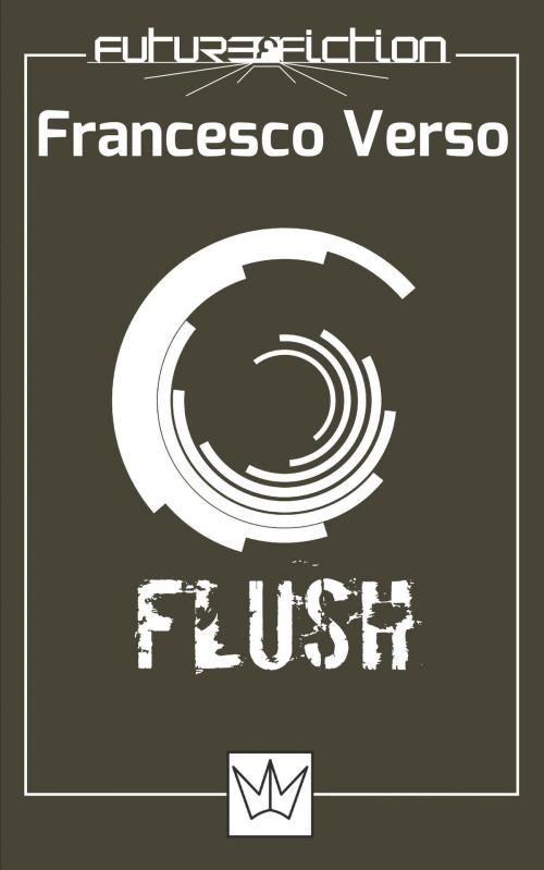 Cover of the book The Flush by Future Fiction, Future Fiction