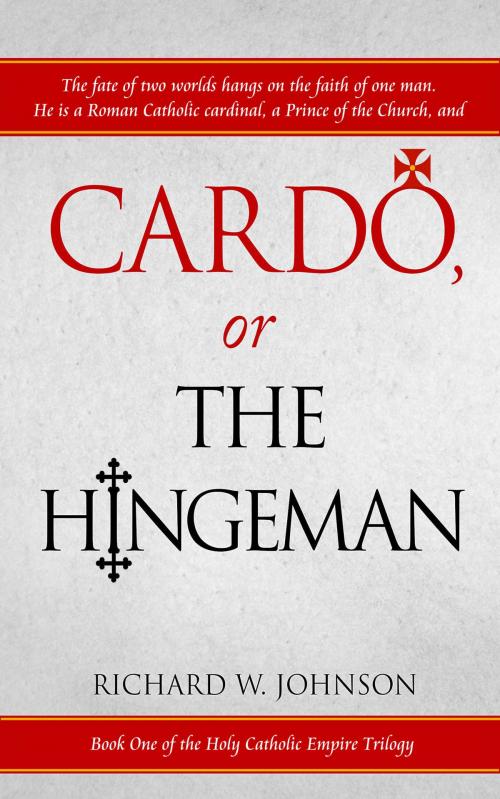 Cover of the book Cardo, or The Hingeman by Richard W. Johnson, Richard W. Johnson