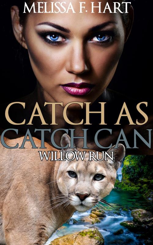 Cover of the book Catch as Catch Can by Melissa F. Hart, MFH Ink Publishing