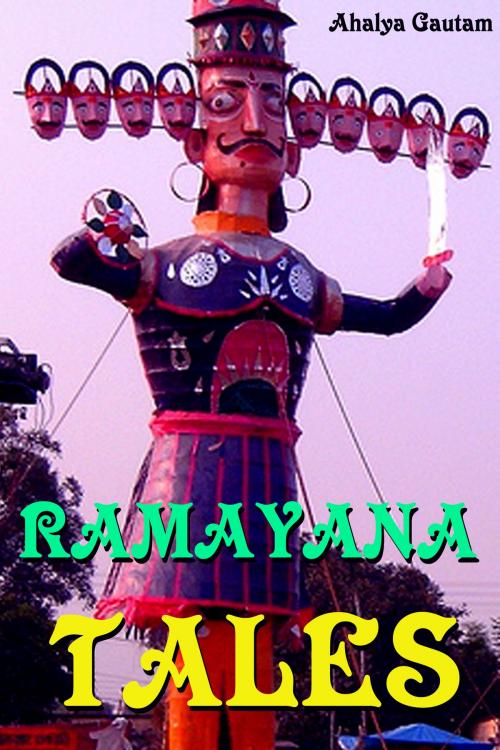 Cover of the book Ramayana Tales by Ahalya Gautam, Mahesh Dutt Sharma