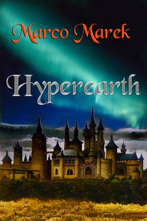 Cover of the book Hyperearth by Marco Marek, Marco Marek