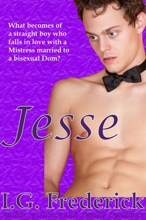 Cover of the book Jesse by I.G. Frederick, Pussy Cat Press LLC
