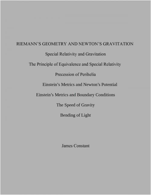 Cover of the book Riemann's Geometry and Newton's Gravitation by James Constant, James Constant