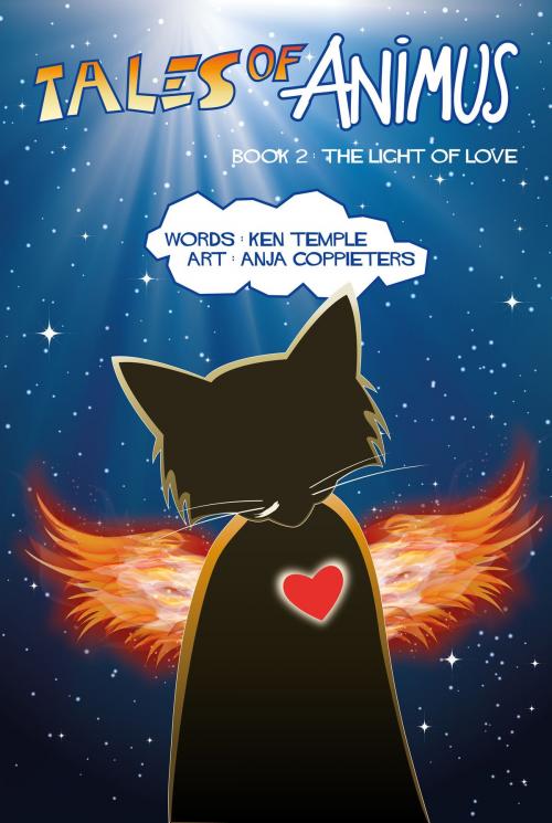 Cover of the book The Light of Love (Series: Tales of Animus) by Ken Temple, Ken Temple