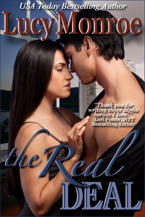 Cover of the book The Real Deal by Lucy Monroe, Lucy Monroe