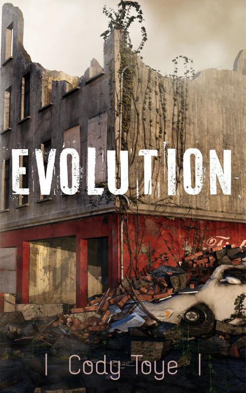 Cover of the book Evolution by Cody Toye, Dead Key Publishing