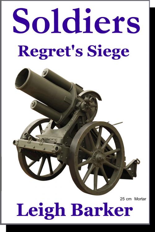 Cover of the book Episode 5: Regret's Siege by Leigh Barker, Leigh Barker