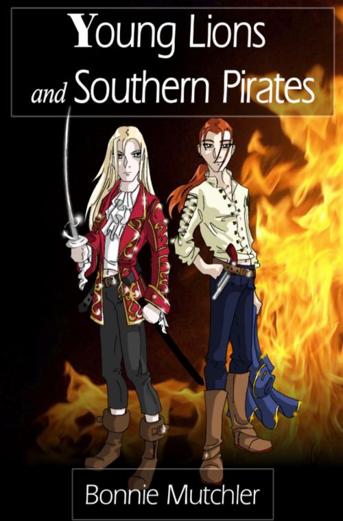 Cover of the book Young Lions and Southern Pirates by Bonnie Mutchler, Bonnie Mutchler