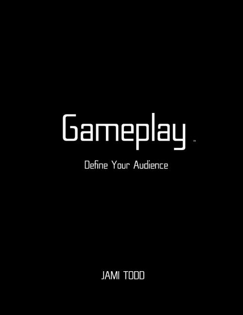 Cover of the book Gameplay by Jami Todd, Lulu.com