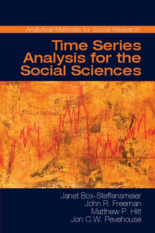 Cover of the book Time Series Analysis for the Social Sciences by Janet M. Box-Steffensmeier, John R. Freeman, Matthew P. Hitt, Jon C. W. Pevehouse, Cambridge University Press