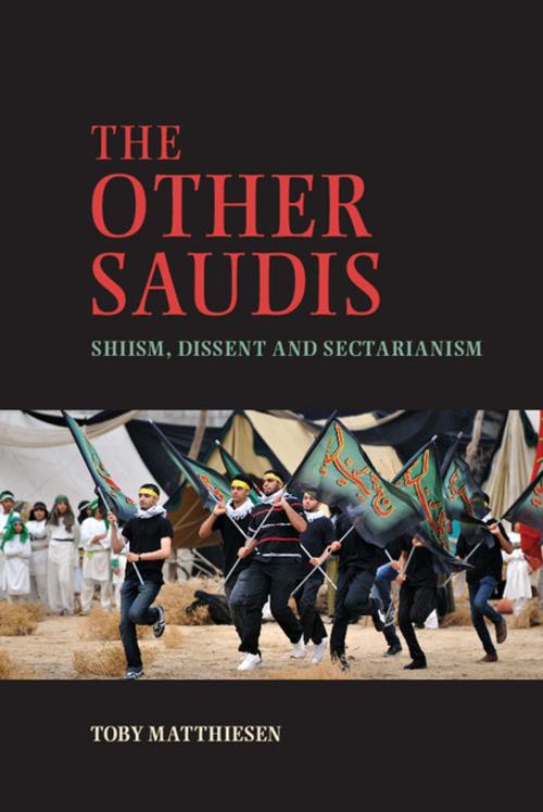 Cover of the book The Other Saudis by Toby Matthiesen, Cambridge University Press